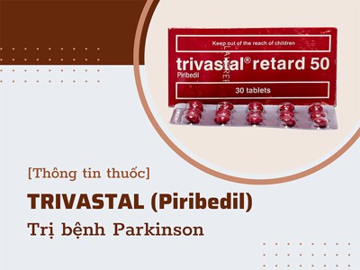 Trivastal (piribedil): Người Parkinson dùng sao cho hiệu quả?
